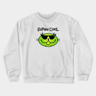 SuPaw CooL - MEOWgarita GRRRReen Crewneck Sweatshirt